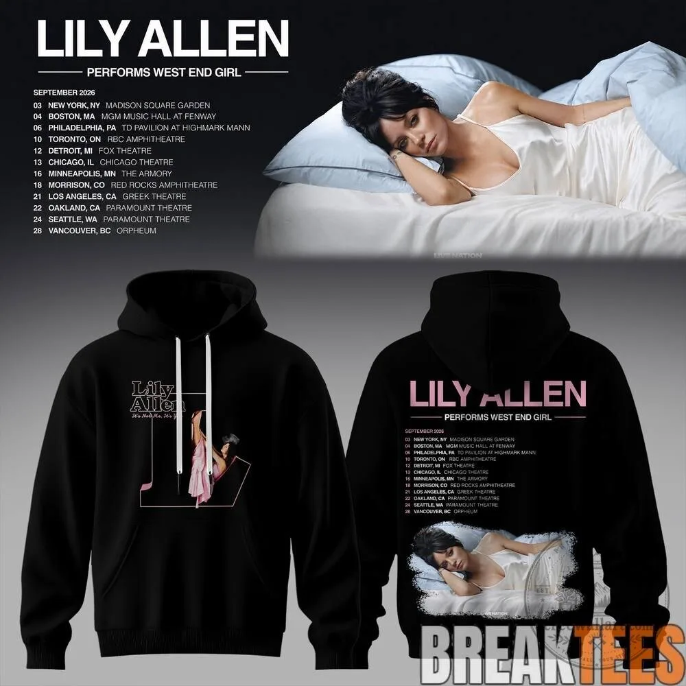 Lily Allen Performs West End Girl Tour September 2026 Concert Dates Hoodie