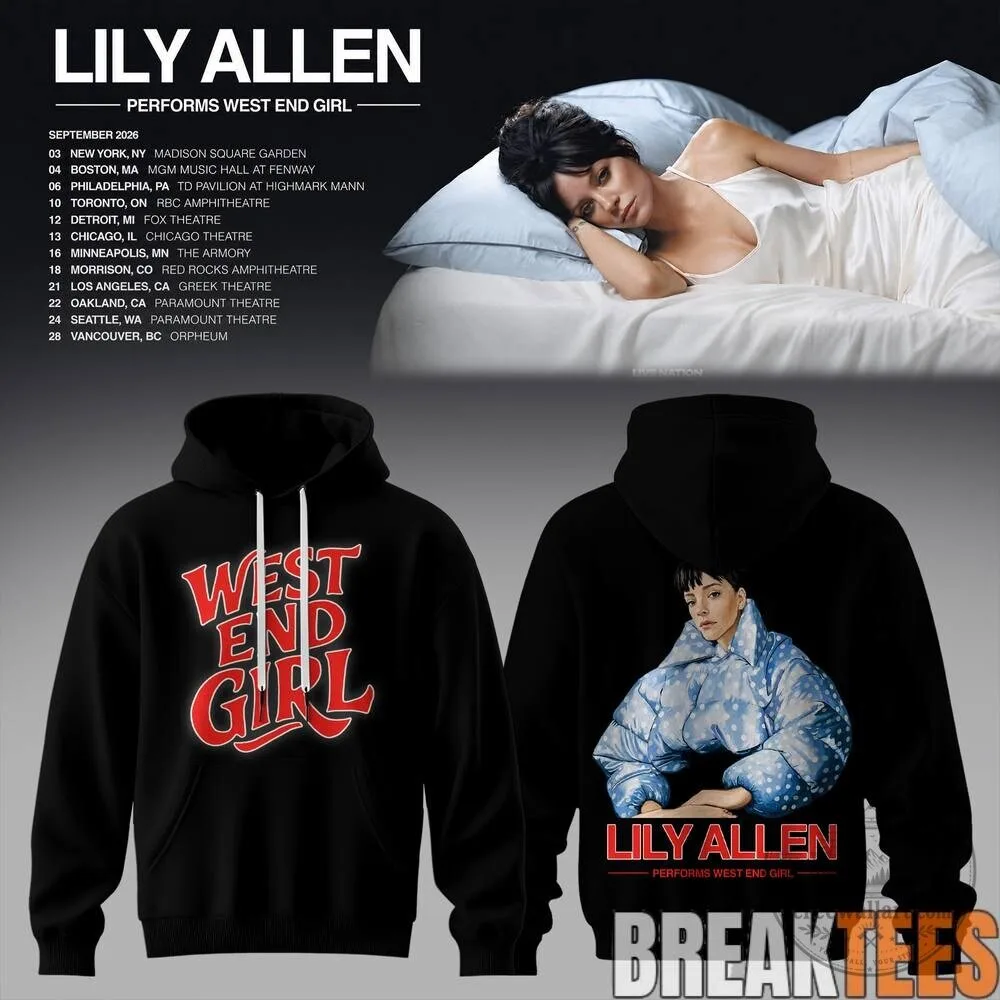 Lily Allen Performs West End Girl Tour September 2026 Concert Dates Hoodie 5 Lily Allen Performs West End Girl Tour September 2026 Concert Dates Hoodie